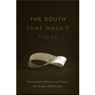 The South That Wasn't There