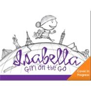 Isabella Girl on the Go