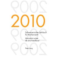 Schweizerisches Jahrbuch Fuer Kirchenrecht 2010