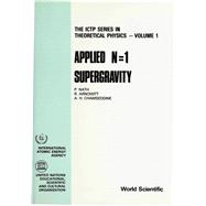 Applied N Equals One Supergravity