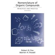 Nomenclature of Organic Compounds Principles and Practice