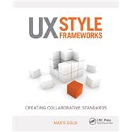 UX Style Frameworks: Creating Collaborative Standards