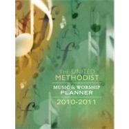 United Methodist Music and Worship Planner 2010-2011