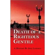 Death of a Righteous Gentile