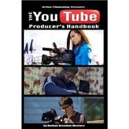 The Youtube Producer's Handbook