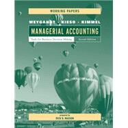 Managerial Accounting: Tools for Business Decision Making, Working Papers, 2nd Edition