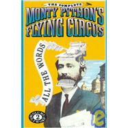 The Complete Monty Python's Flying Circus All the Words, Volume 2