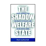 The Shadow Welfare State