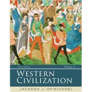 Western Civilization Volume I: To 1715