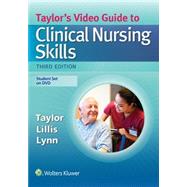 Taylor's Video Guide to Clinical Nursing Skills DVD