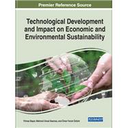 Technological Development and Impact on Economic and Environmental Sustainability