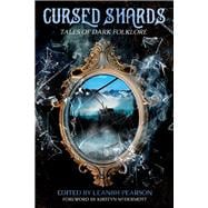 Cursed Shards Tales of Dark Folklore