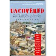 Uncovered: What Really Happens After the Storm, Flood, Earthquake or Fire