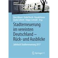 Stadterneuerung Im Vereinten Deutschland - Rück- Und Ausblicke