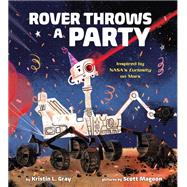 Rover Throws a Party Inspired by NASA's Curiosity on Mars