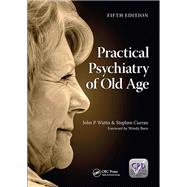 Practical Psychiatry of Old Age