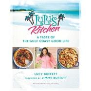 LuLu's Kitchen A Taste of the Gulf Coast Good Life