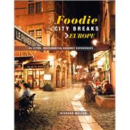 Foodie City Breaks > Europe