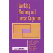 Working Memory and Human Cognition