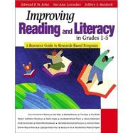 Improving Reading and Literacy in Grades 1-5 : A Resource Guide to Research-Based Programs