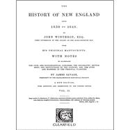 History of New England from 1630 to 1649