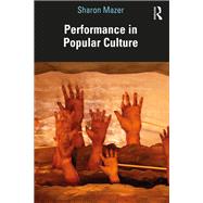 Performance in Popular Culture