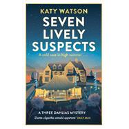 Seven Lively Suspects