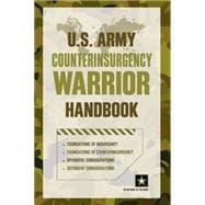 U.S. Army Counterinsurgency Warrior Handbook