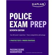 Police Exam Prep 7th Edition 4 Practice Tests + Proven Strategies