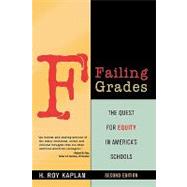 Failing Grades The Quest for Equity in America's Schools