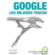 Google / Google: Los Mejores Trucos / the Best Tricks