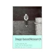 Image-based Research: A Sourcebook for Qualitative Researchers