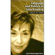 Language And Politics In Julia Kristeva