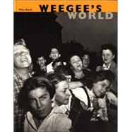 Weegee's World