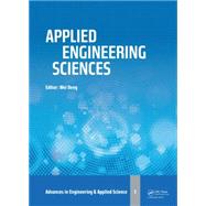 Applied Engineering Sciences: Proceedings of the 2014 AASRI International Conference on Applied Engineering Sciences, Hollywood, LA, USA