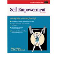 Self-Empowerment: Getting What You Want from Life