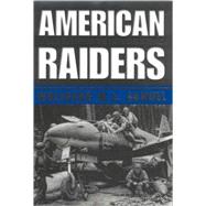 American Raiders : The Race to Capture the Luftwaffe's Secrets