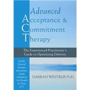 Advanced Acceptance & Commitment Therapy