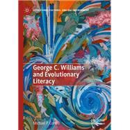 George C. Williams and Evolutionary Literacy