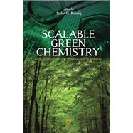 Scalable Green Chemistry: Case Studies from the Pharmaceutical Industry