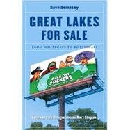 Great Lakes for Sale : From Whitecaps to Bottlecaps