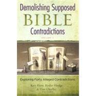 Demolishing Supposed Bible Contradictions