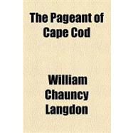 The Pageant of Cape Cod