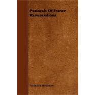 Pastorals of France Renunciations