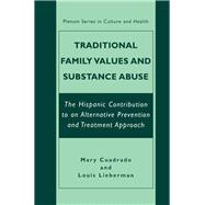 Traditional Family Values and Substance Abuse