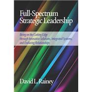Full-Spectrum Strategic Leadership