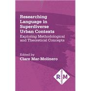 Researching Language in Superdiverse Urban Contexts