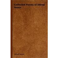 Collected Poems of Alfred Noyes