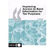 Improving Access to Bank Information for Tax Purposes