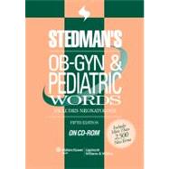 Stedman's OB-GYN & Pediatrics Words